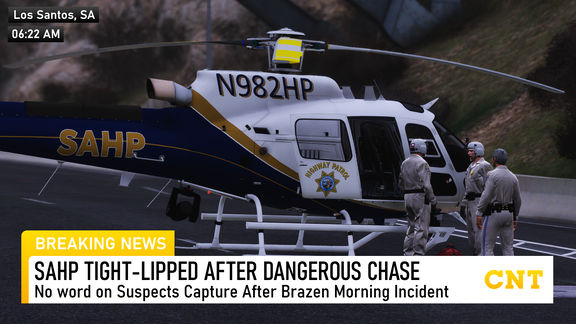 [CNT] SAHP TIGHT-LIPPED AFTER DANGEROUS CHASE