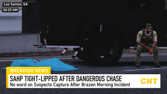 [CNT] SAHP TIGHT-LIPPED AFTER DANGEROUS CHASE