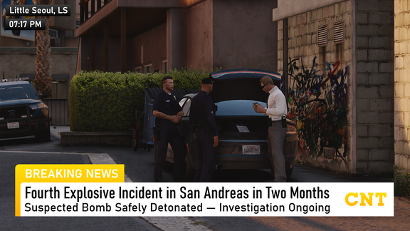 [CNT] Fouth Explosive Incident in San Andreas in Two Months